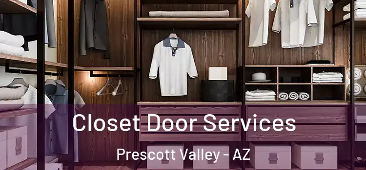 Closet Door Services Prescott Valley - AZ