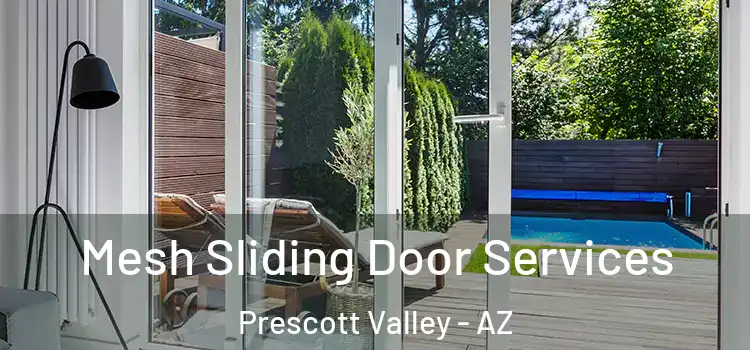 Mesh Sliding Door Services Prescott Valley - AZ
