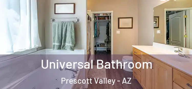 Universal Bathroom Prescott Valley - AZ